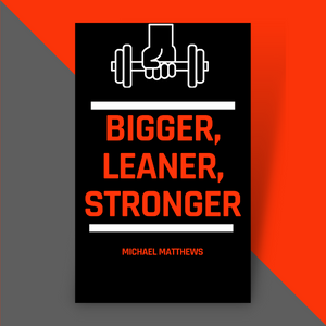 Bigger Leaner Stronger