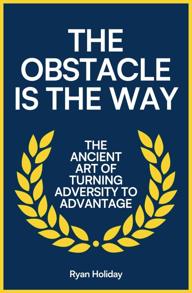 The Obstacle is the Way Cover